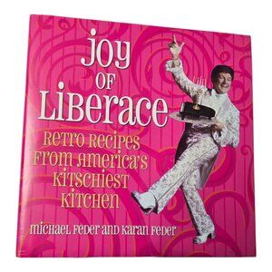 Joy of Liberace retro recipes from America's kitschiest kitchen New